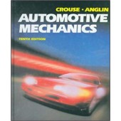 Automotive Mechanics 10th edition by Crouse Anglin